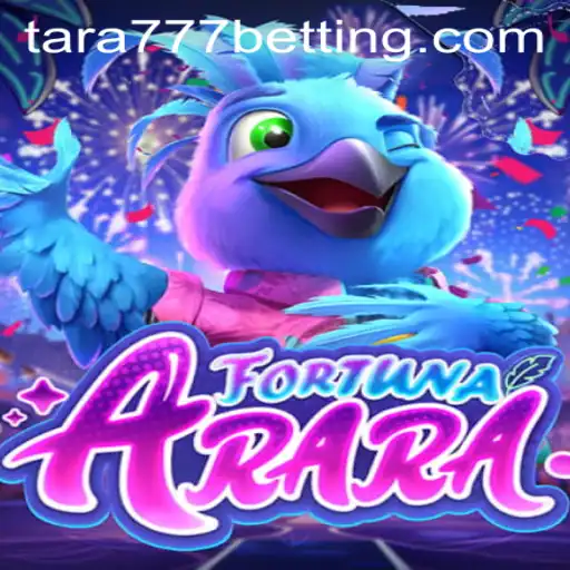 Exploring the World of FortunaArara: A Detailed Guide to Tara777